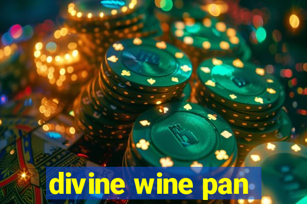 divine wine pan